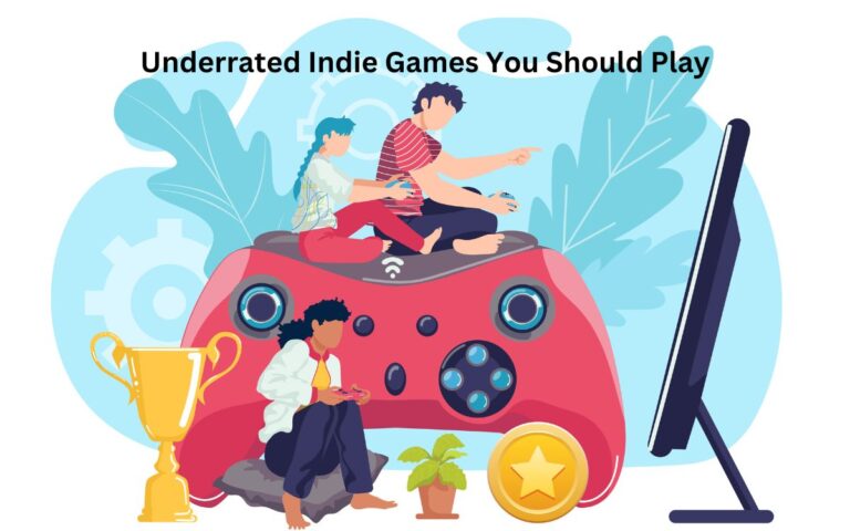 Underrated Indie Games You Should Play